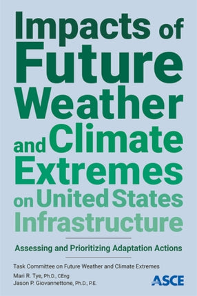 Impacts of Future Weather and Climate Extremes on