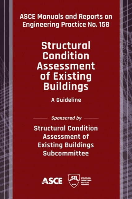 Structural Condition Assessment of Existing Buildings