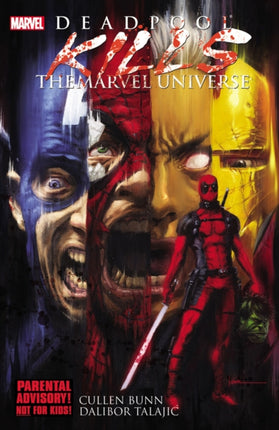 Deadpool Kills The Marvel Universe