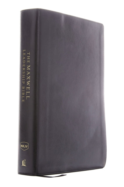 NKJV, Maxwell Leadership Bible, Third Edition, Leathersoft, Black, Comfort Print: Holy Bible, New King James Version