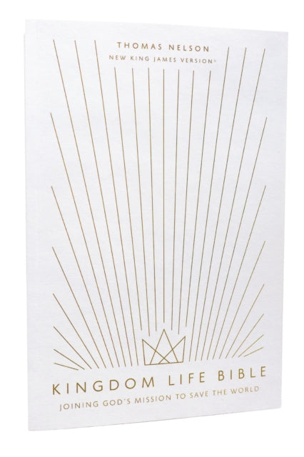 Kingdom Life Bible Joining Gods Mission to Save
