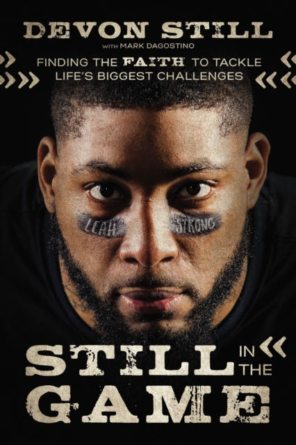 Still in the Game: Finding the Faith to Tackle Life’s Biggest Challenges