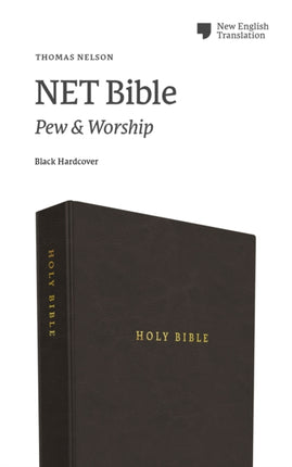 NET Bible, Pew and Worship, Hardcover, Black, Comfort Print: Holy Bible