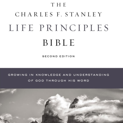 NASB, Charles F. Stanley Life Principles Bible, 2nd Edition, Hardcover, Comfort Print: Holy Bible, New American Standard Bible