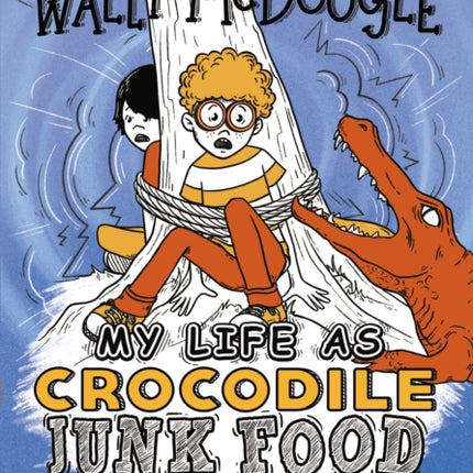 My Life as Crocodile Junk Food