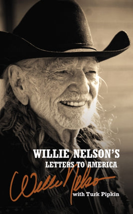 Willie Nelson's Letters to America