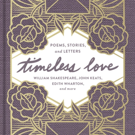 Timeless Love: Poems, Stories, and Letters