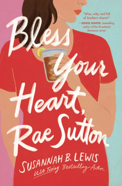 Bless Your Heart, Rae Sutton