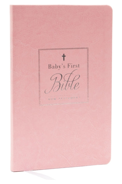 KJV, Baby's First New Testament, Leathersoft, Pink, Red Letter, Comfort Print: Holy Bible, King James Version