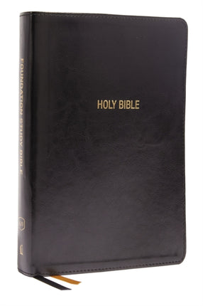 KJV, Foundation Study Bible, Large Print, Leathersoft, Black, Red Letter, Comfort Print: Holy Bible, King James Version