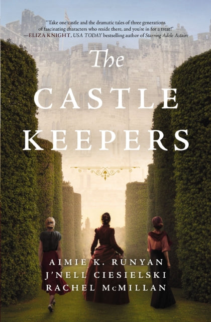 The Castle Keepers: A Novel