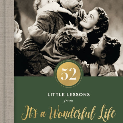 52 Little Lessons from It's a Wonderful Life