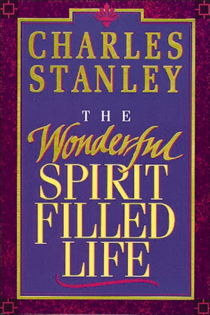 The Wonderful SpiritFilled Life