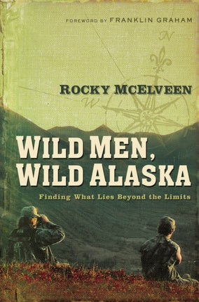 Wild Men Wild Alaska