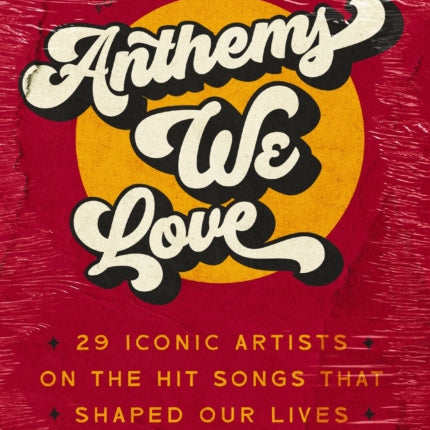 Anthems We Love