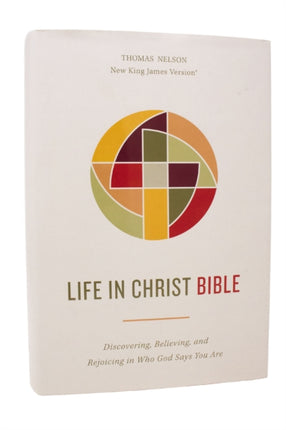 Life in Christ Bible Discovering Believing and Rejoicing in Who God Says You Are  NKJV Hardcover Red Letter Comfort Print