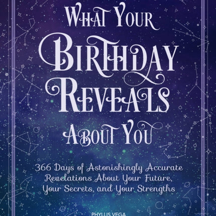 What Your Birthday Reveals About You