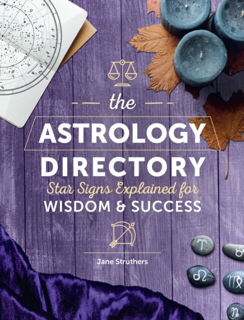 The Astrology Directory: Star Signs Explained for Wisdom & Success