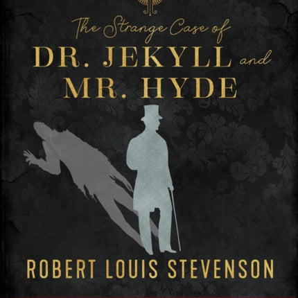 The Strange Case of Dr. Jekyll and Mr. Hyde