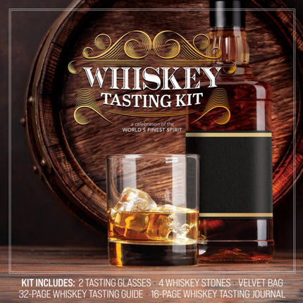 Whiskey Tasting Kit: A Celebration of the World's Finest Spirit - Kit Includes: 2 Tasting Glasses, 4 Whiskey Stones, Velvet Bag, 32-page Whiskey Tasting Guide, 16-page Whiskey Tasting Journal