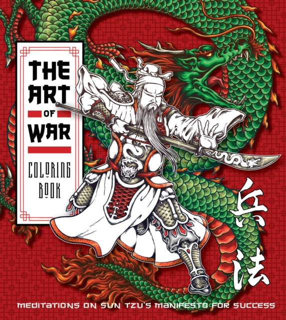 The Art of War Coloring Book: Meditations on Sun Tzu's Manifesto for Success