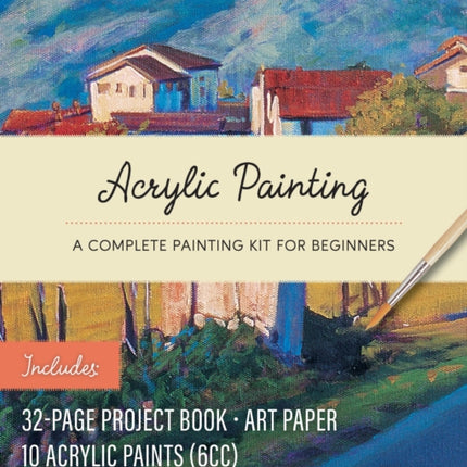 Acrylic Painting Kit: A Complete Painting Kit for Beginners – Includes: 32-pagee Project Book, Art Paper, 10 Acrylic Paints (6cc), 2 Paintbrushes, Paint Palette