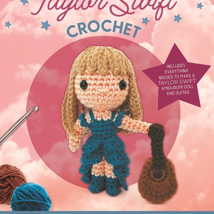 Unofficial Taylor Swift Book and Crochet Kit