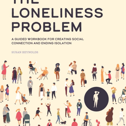 The Loneliness Problem