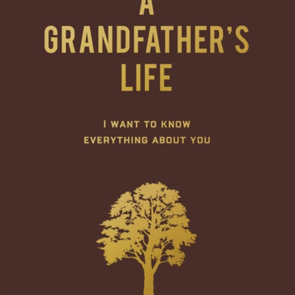 A Grandfathers Life