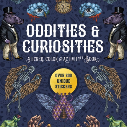 Oddities  Curiosities Sticker Color  Activity Book