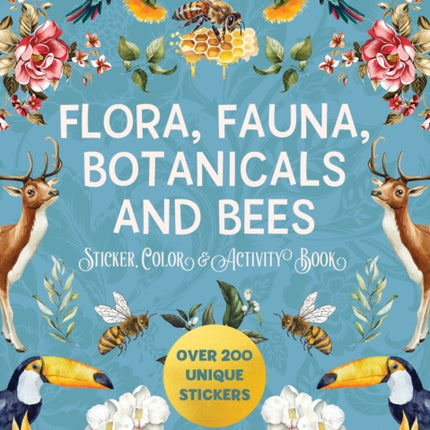 Flora Fauna Botanicals and Bees Sticker Color  Activity Book