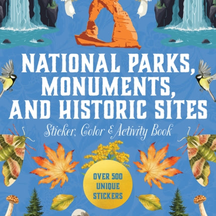 National Parks Monuments and Historic Sites