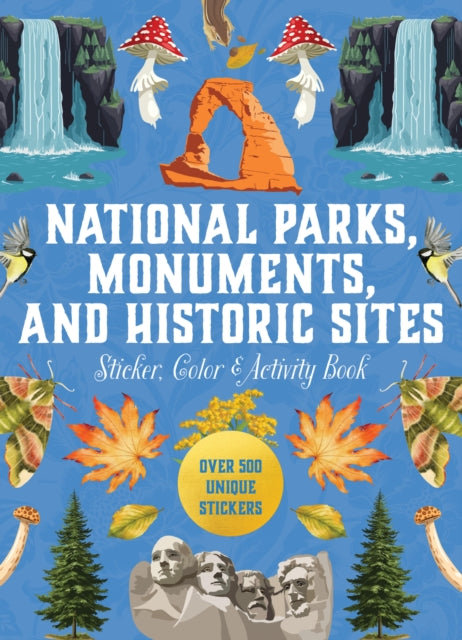 National Parks Monuments and Historic Sites