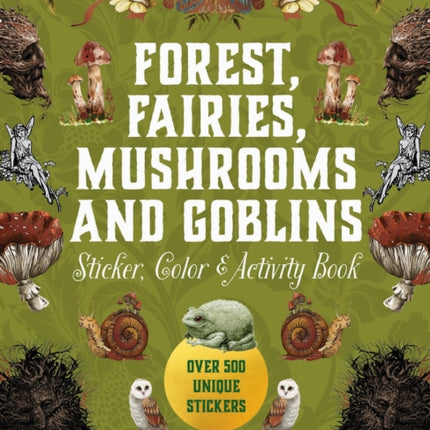 Forest Fairies Mushrooms and Goblins Sticker Color  Activity Book