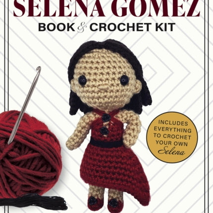 Unofficial Selena Gomez Book and Crochet Kit