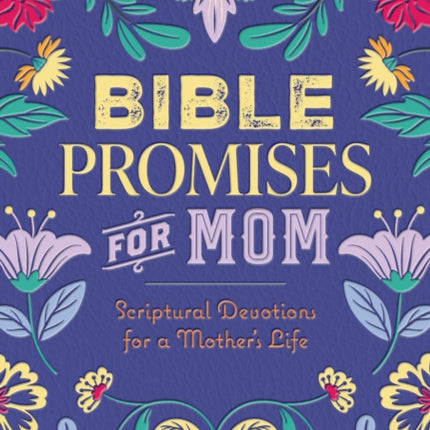 Bible Promises for Mom
