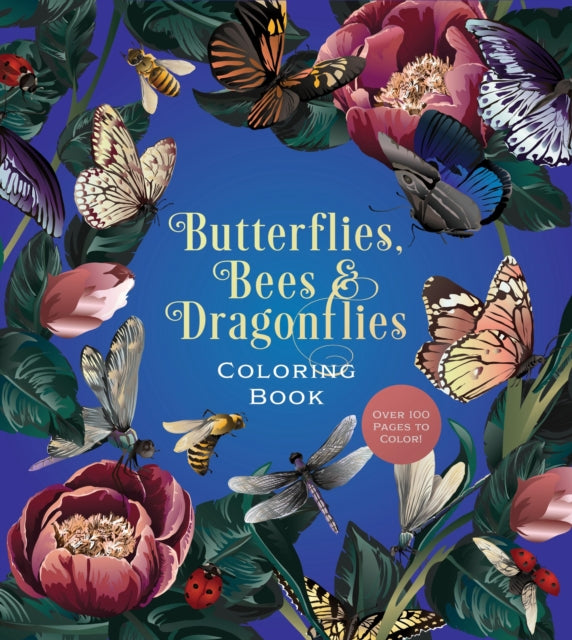 Butterflies Bees  Dragonflies Coloring Book