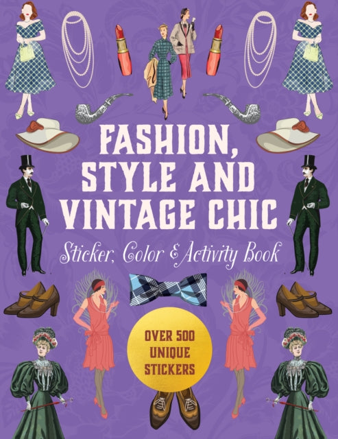 Fashion Style and Vintage Chic Sticker Color  Activity Book