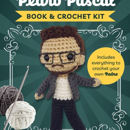 Unofficial Pedro Pascal Book  Crochet Kit