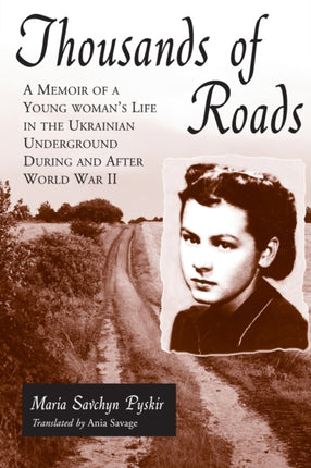 Thousands of Roads A Memoir of a Young Womans