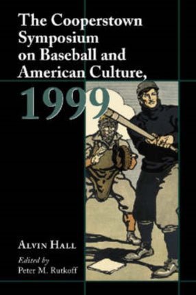The Cooperstown Symposium on Baseball and