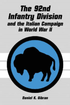 The 92nd Infantry Division and the Italian