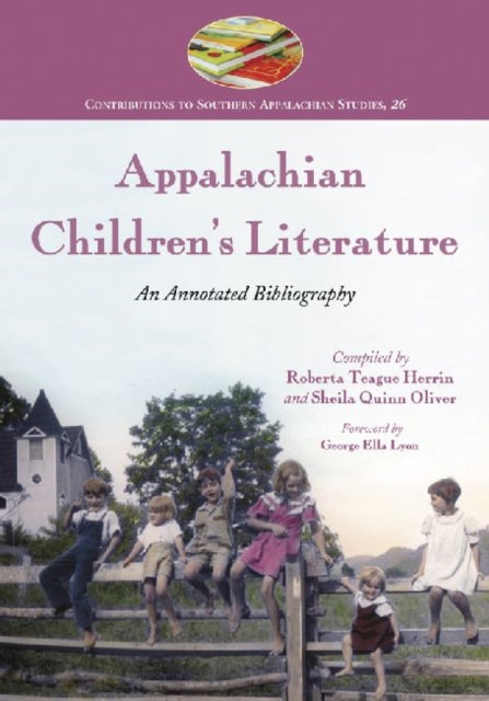 Appalachian Childrens Literature An Annotated