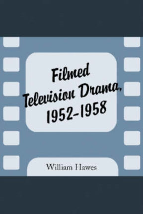 Filmed Television Drama 19521958