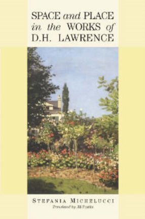 Space and Place in the Works of D H Lawrence