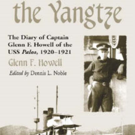 Gunboat on the Yangtze The Diary of Captain Glenn