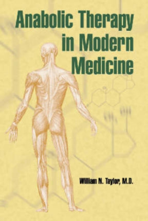 Anabolic Therapy in Modern Medicine