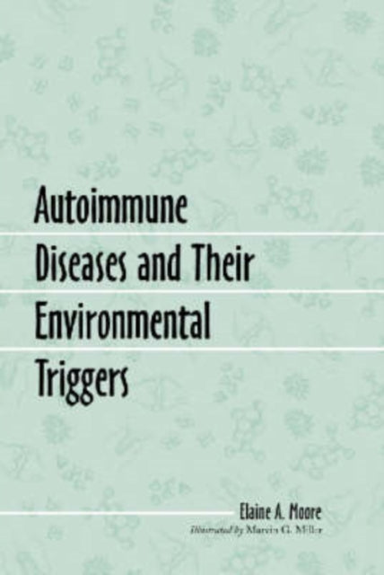 Autoimmune Diseases and Their Environmental