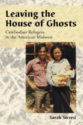 Leaving the House of Ghosts Oral Histories of