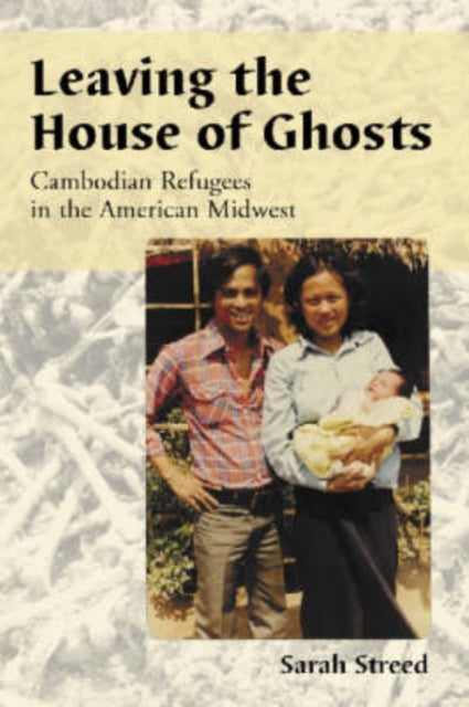 Leaving the House of Ghosts Oral Histories of